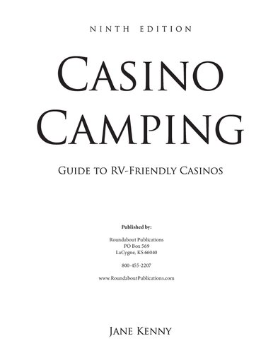 Casino Camping: Guide to RV-Friendly Casinos, 9th Edition