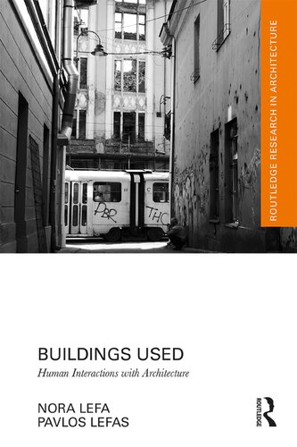 Buildings Used: Human Interactions with Architecture