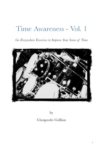 Time Awareness - Vol. 1, Go-Everywhere Exercises to Improve Your Sense of Time