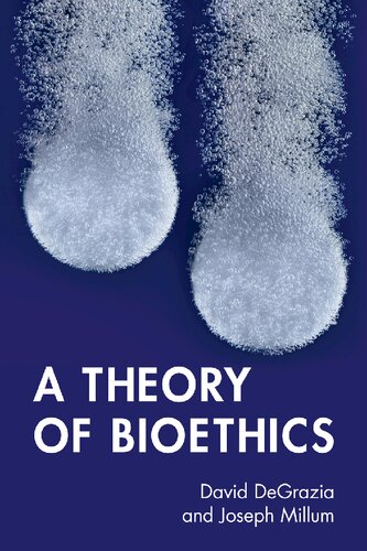 A Theory Of Bioethics