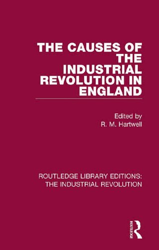 The Causes Of The Industrial Revolution In England