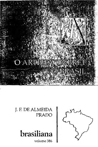 O artista Debret e o Brasil