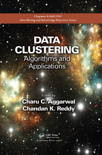 Data Clustering: Algorithms and Applications (Chapman & Hall/CRC Data Mining and Knowledge Discovery Series)