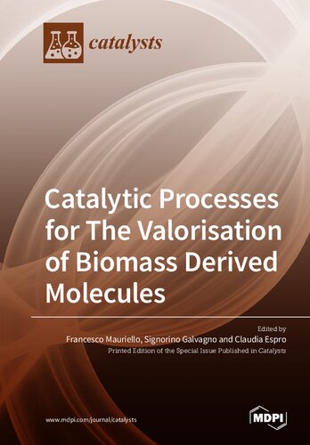 Catalytic Processes for The Valorisation of Biomass Derived Molecules.