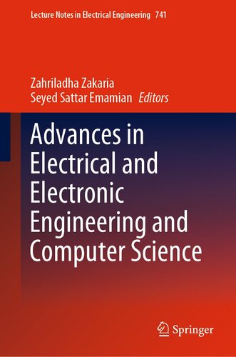 Advances in Electrical and Electronic Engineering and Computer Science (Lecture Notes in Electrical Engineering, 741)