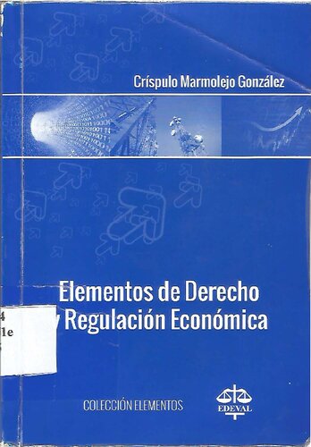 Elementos de Derecho y Regulación Económica