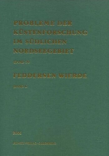 Die Buntmetallfunde der Grabung Feddersen Wierde: Chronologie - Chorologie - Technologie