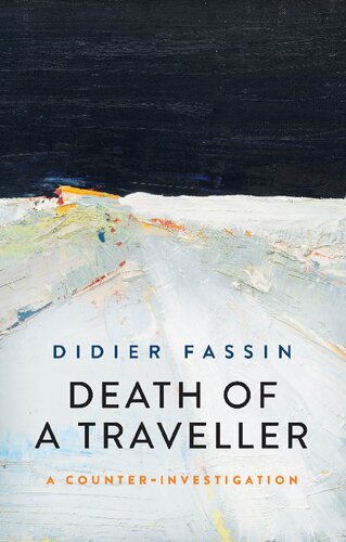 Death of a Traveller: A Counter Investigation