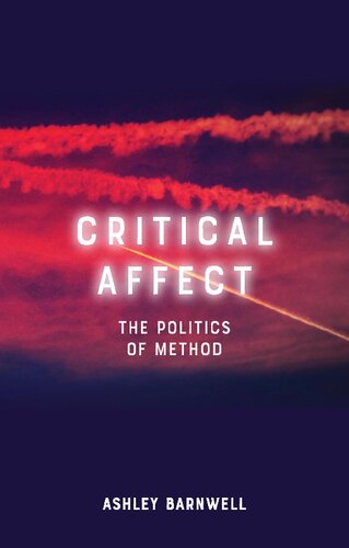Critical Affect: The Politics of Method