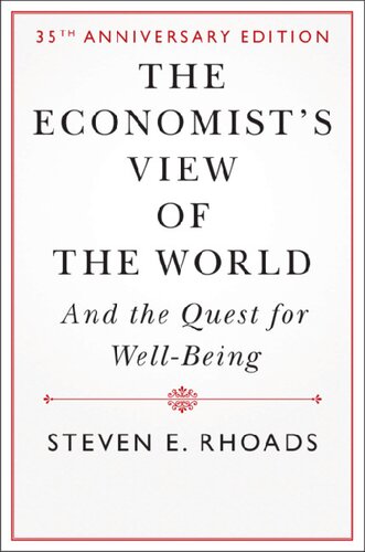 The Economist's View of the World: And the Quest for Well-Being