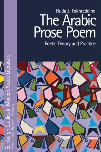 The Arabic Prose Poem: Poetic Theory and Practice