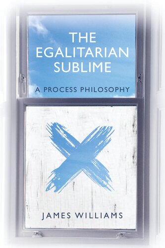 The Egalitarian Sublime: A Process Philosophy