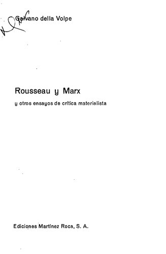 Rousseau y Marx y otros ensayos de crítica materialista