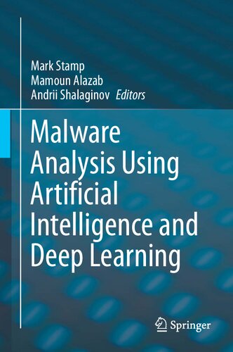 Malware Analysis Using Artificial Intelligence and Deep Learning