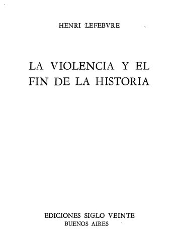 La violencia y el fin de la historia