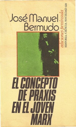 El concepto de praxis en el joven Marx