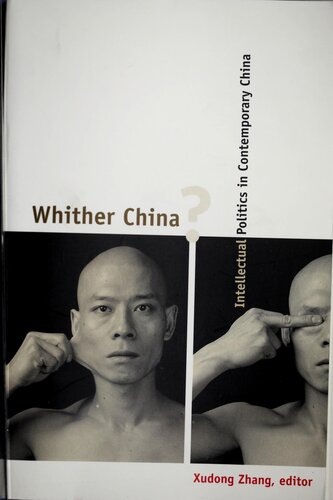 Whither China? Intellectual Politics in Contemporary China