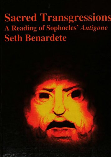 Sacred Transgressions: A Reading of Sophocles' Antigone