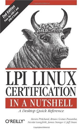 LPI Linux Certification in a Nutshell (In a Nutshell (O'Reilly))