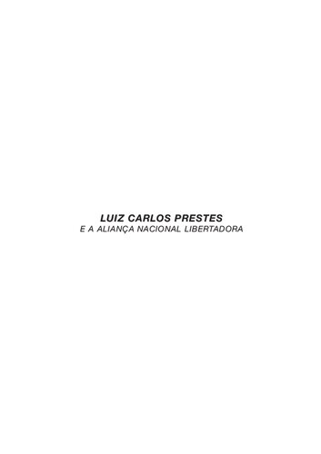 Luiz Carlos Prestes e a Aliança Nacional Libertadora: os caminhos da luta antifascista no Brasil (1934/35)