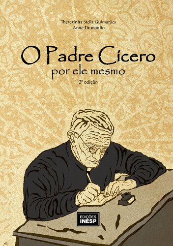 O Padre Cícero por ele mesmo