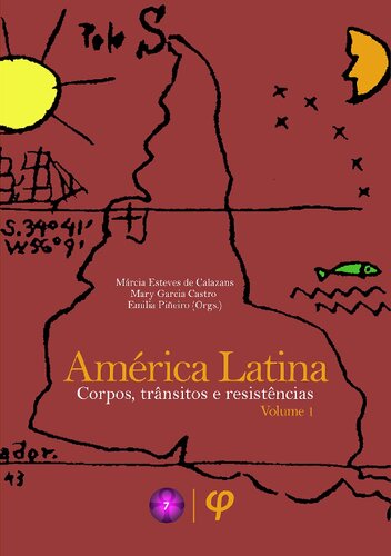 América Latina. Corpos, trânsitos e resistências
