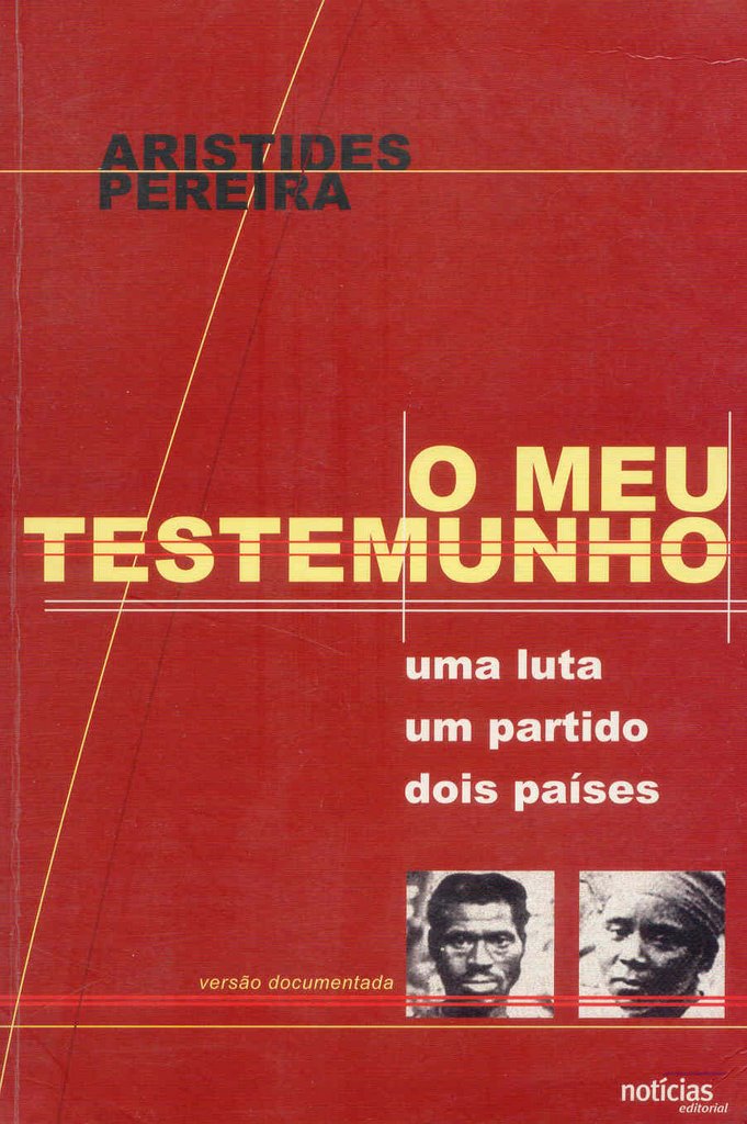 O Meu Testemunho: uma luta, um partido, dois países