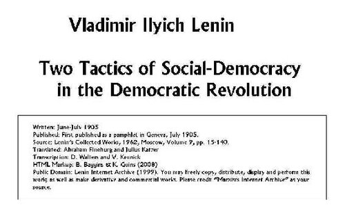Two Tactics of Social-Democracy in the Democratic Revolution - Lenin