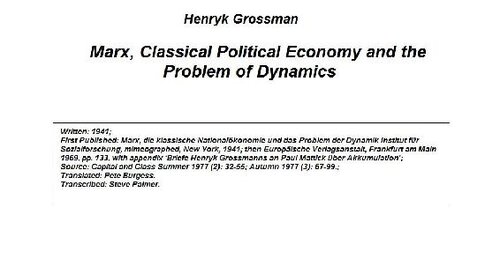 Marx, Classical Political Economy and the Problem of Dynamics