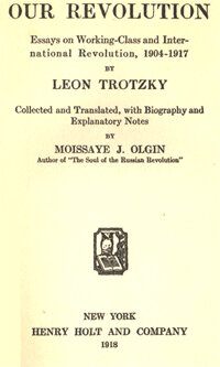 Our Revolution - Essays 1904-1917 (1918)