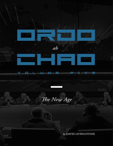 Ordo ab Chao: Volume Five: The New Age