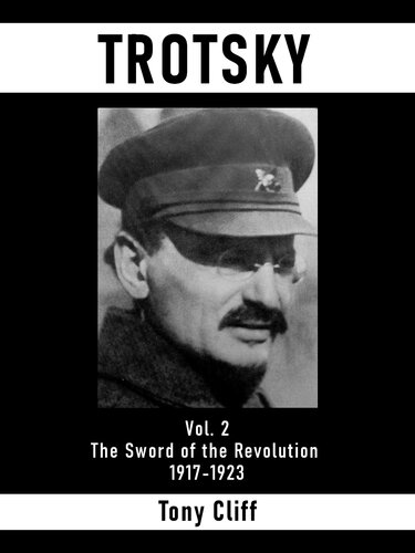 Trotsky: Vol. 2. The Sword of the Revolution 1917-1923