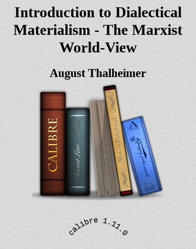 Introduction to Dialectical Materialism - The Marxist World-View