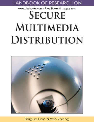 Handbook of Research on Secure Multimedia Distribution (Premier Reference Source)