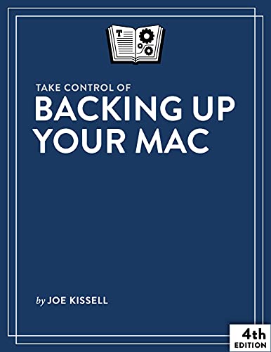 Take Control of Backing Up Your Mac