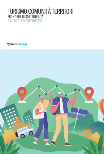 Turismo comunità territori. Frontiere di sostenibilità