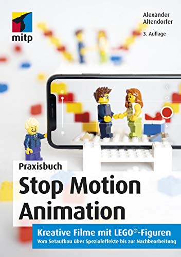 Stop Motion Animation: Kreative Filme mit LEGO-Figuren