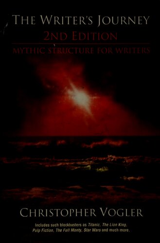 The Writers Journey: Mythic Structure for Writers, 2nd Edition