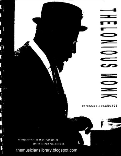 Thelonious Monk: Originals & Standards