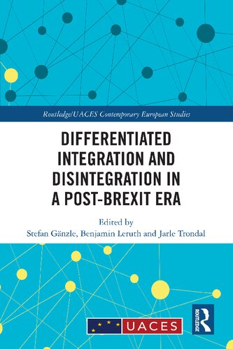 Differentiated Integration and Disintegration in a Post-Brexit Era