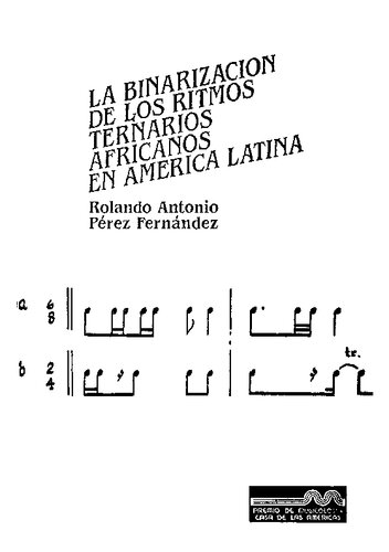 La binarización de los ritmos ternarios africanos en América Latina