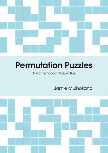 Permutation Puzzles. A Mathematical Perspective