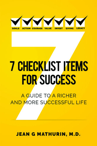7 Checklist Items for Success: A Guide to a Richer and More Successful Life