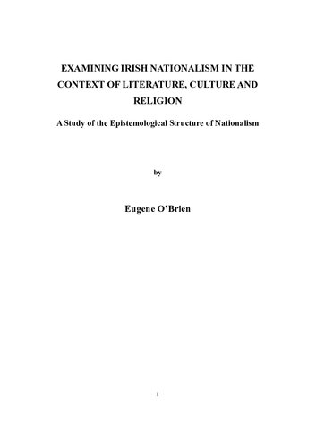 Examining Irish Nationalism in the Context of Literature, Culture and Religion: A Study of the Epistemological Structure of Nationalism