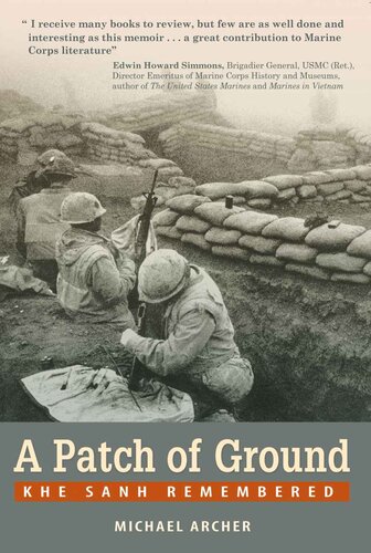 A Patch of Ground: Khe Sanh Remembered