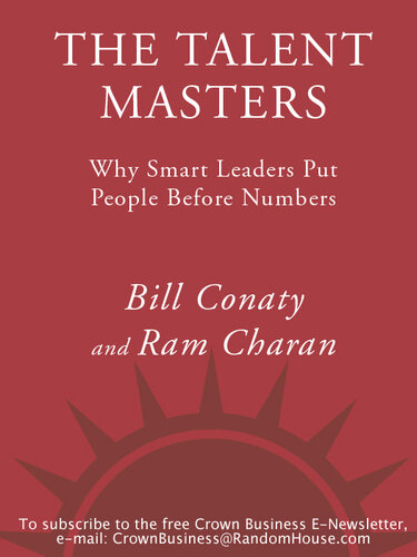 The Talent Masters: Why Smart Leaders Put People Before Numbers