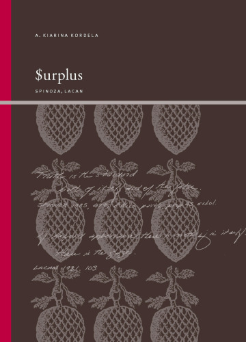 Surplus: Spinoza, Lacan
