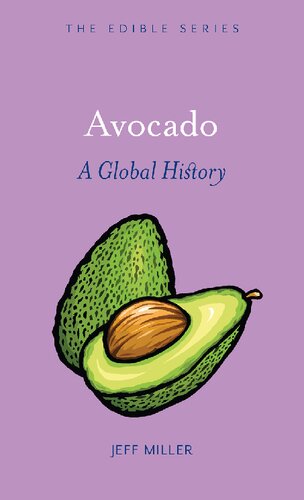 Avocado: A Global History (Edible)