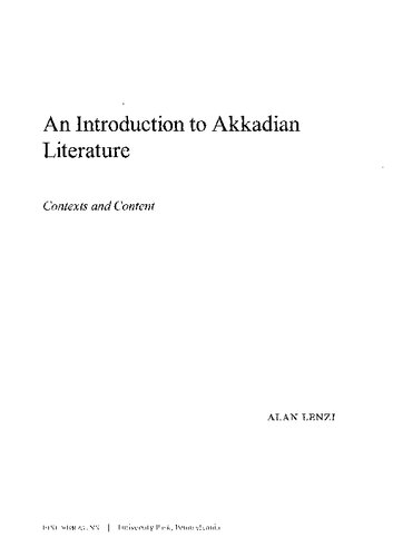An Introduction to Akkadian Literature: Contexts and Content