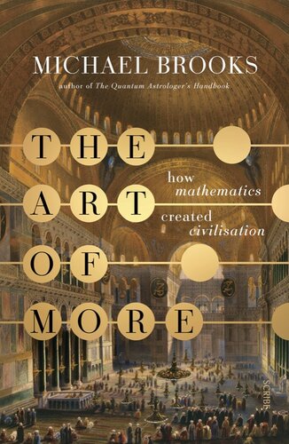 The Art of More: how mathematics created civilisation